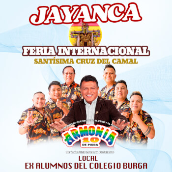 Feria Internacional Santísima Cruz del Camal con Armonía 10 de Walther Lozada en Jayanca